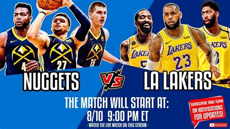 Los Angeles Lakers Vs Denver Nuggets Lakers Vs Nuggets Nba Live