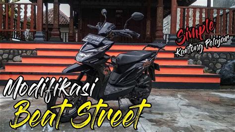 Foto modifikasi motor beat street simple 2019 modifbiker. Modifikasi Beat Street (SIMPLE,GAGAH) Pelajar WAJIB NONTON..!!!!! - YouTube