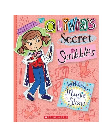 Olivias Secret Scribbles The Marvellous Magic Show Children Books