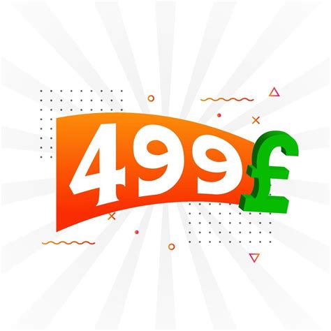 499 Pound Currency Vector Text Symbol 499 British Pound Money Stock