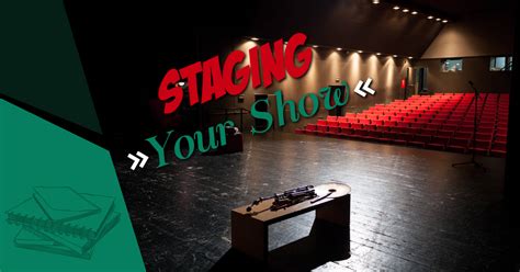 Staging Your Show Same Show Different Stages Exercise