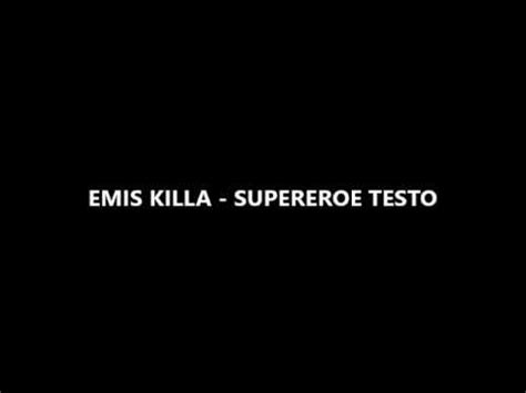 Download and listen online linda by emis killa. EMIS KILLA - SUPEREROE TESTO - YouTube
