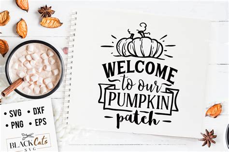 Welcome To Our Pumpkin Patch Svg By Blackcatssvg Thehungryjpeg