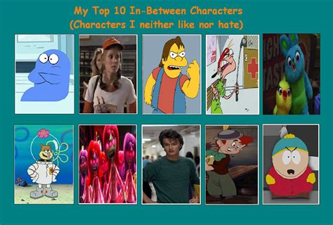 Top Ten In Between Characters By Morganthefandomgirl On Deviantart