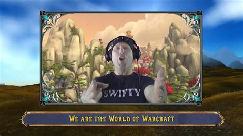 We Are The World Of Warcraft A World Of Warcraft Dedication To The Game We Love And To Us