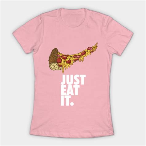 Just Eat It Fat T Shirt Teepublic
