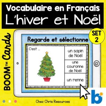 Winter And Christmas Vocabulary In French Boom Cards No L En