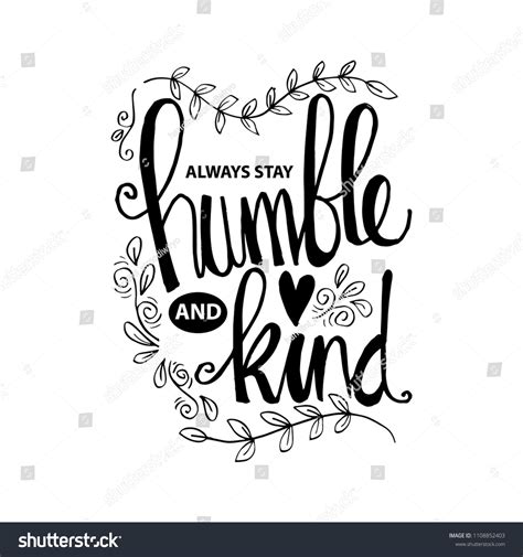 Always Stay Humble Kind Lettering Inspirational Stock Vector Royalty