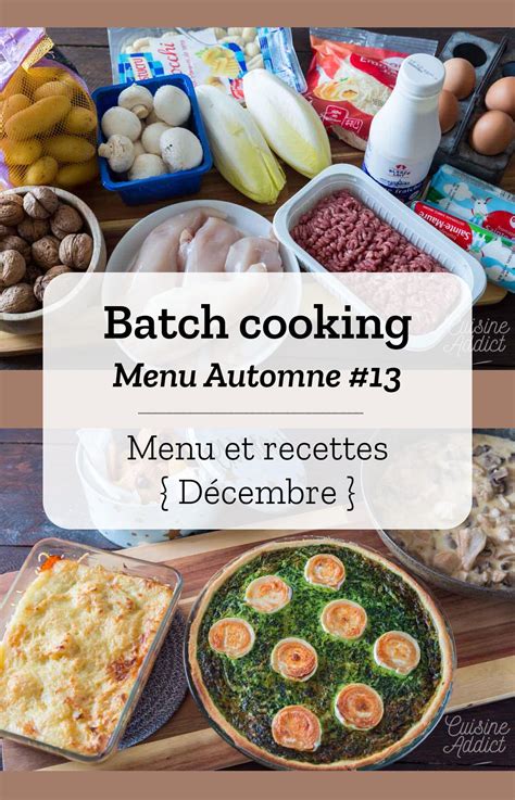 Batch cooking Automne 13 Mois de Décembre Semaine 51 Repas