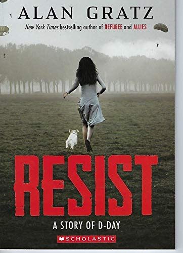Resist A Story Of D Day By Alan Gratz New 2019 My Books Store