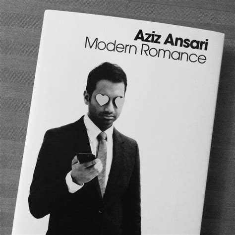 Modern Romance By Aziz Ansari Books The Universe And Everything
