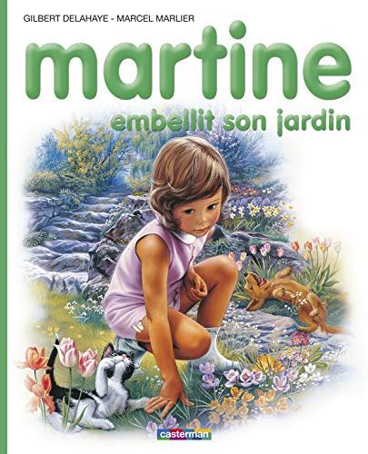 Les Albums De Martine Martine Embellit Son Jardin By Austen Jane Book The Fast 9782203101203