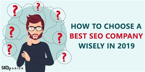 How To Choose A Best Seo Company Wisely In 2019 Seo Company Best Seo Company Best Seo