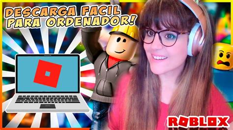 🌟 Como Descargar E Instalar Roblox En Pc Ordenador Youtube