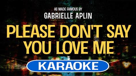 Please Dont Say You Love Me Karaoke Gabrielle Aplin Youtube