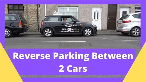 Reverse Parallel Parking Between Two Cars Uk Youtube