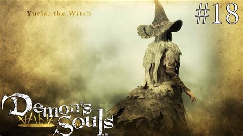Demons Souls 18 Yuria The Witch Youtube