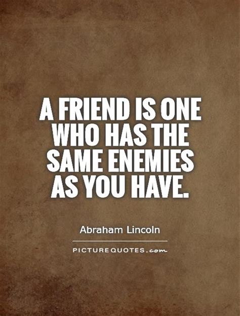 Quotes About Friends And Enemies Quotesgram