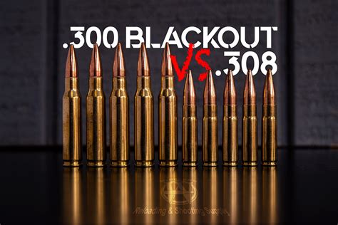 300 Blackout Vs 308 Wideners Shooting Hunting And Gun Blog
