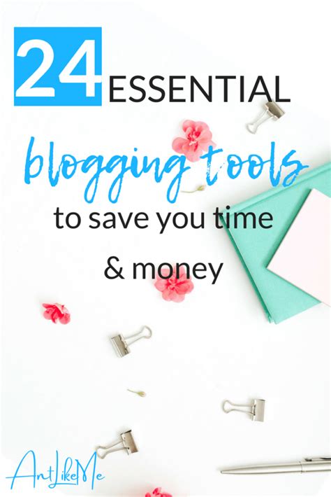 24 Essential Blogging Tools For Beginners Ant Like Me
