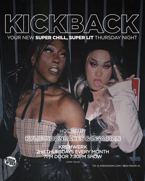 The Kickback Meet Your New Drag Monthly — Kremwerk Timbre Room Cherry Complex