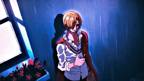 Sanji Sad Edit One Piece Youtube