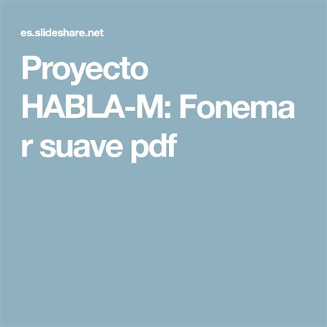 Proyecto Habla M Fonema R Suave Pptx DC1