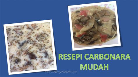 Juga biasanya spaghetti carbonara hanya tersedia di restaurant western food. Resepi Carbonara Paling Simple dan Mudah - Raihan ...