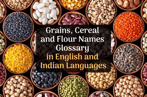 Grains, Cereal And Flour List With Pictures - Glossary Of Grains