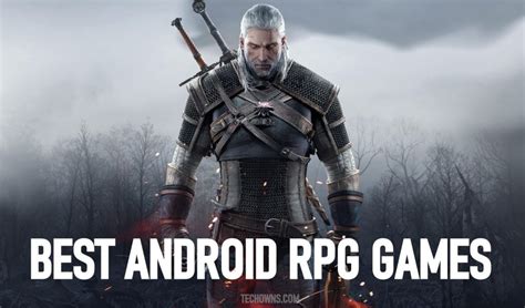 best rpg for android to play top role playing games techowns