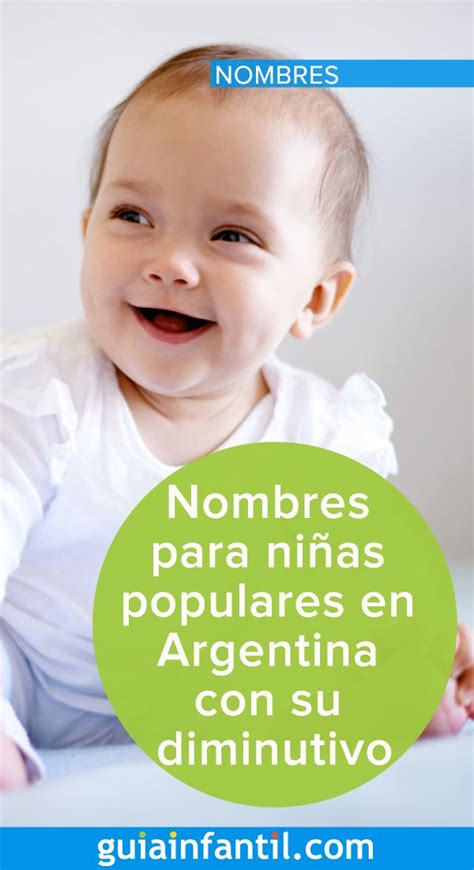 14 Tiernos Nombres Para Niñas Populares En Argentina Con Su Diminutivo