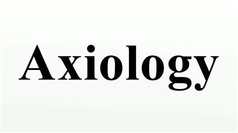 Axiology Youtube