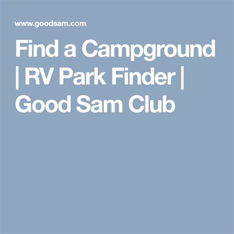 Find A Campground Rv Park Finder Good Sam Club Rv Parks