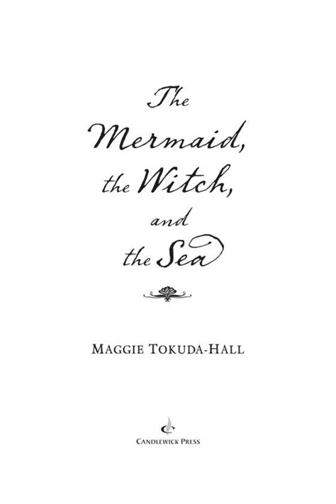 The Mermaid The Witch And The Sea By Maggie Tokuda Hall