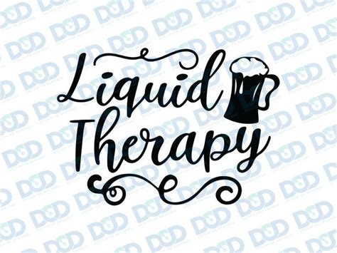 Liquid Therapy SVG Beer Therapy Svg Cute Quote Svg Wine Therapy Mom