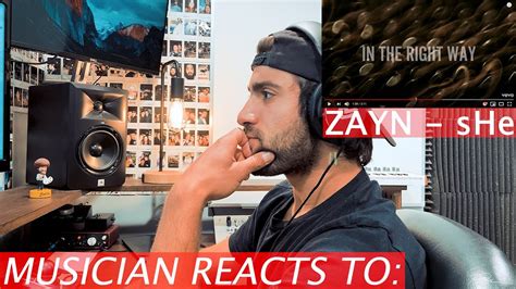 Musician Reacts To She By Zayn [reaction Breakdown] Youtube