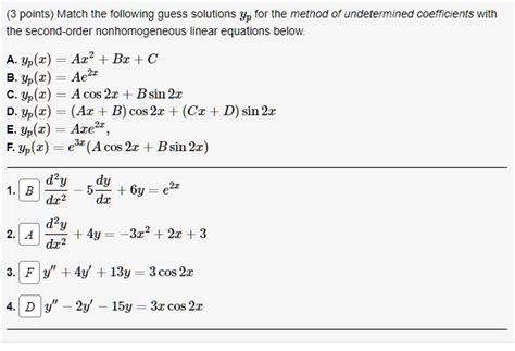 Solved Points Match The Following Guess Solutions Yp For The Method