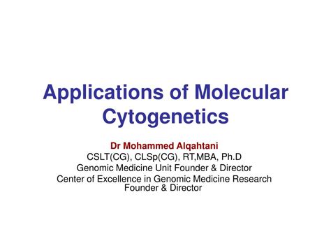 Ppt Applications Of Molecular Cytogenetics Powerpoint Presentation