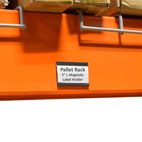 Magnetic Label Holder For Pallet Racks And Wide Span Shelving Accepts 2