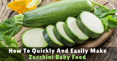 Zucchini puree baby recipes baby health age group 6. How To Quickly And Easily Make Zucchini Baby Food