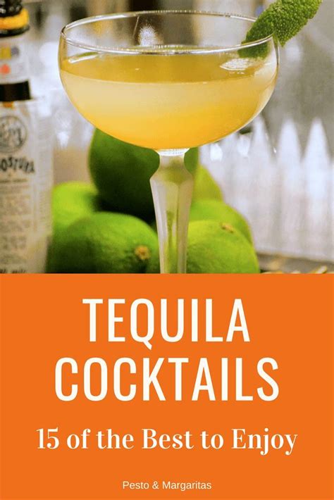 Tequila Cocktails 15 Of The Best To Enjoy Tequila Cocktails Tequila Drinks Recipes Fruity