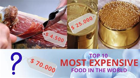 Top 10 Most Expensive Food In The World Youtube