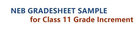 Neb Announces Gradesheet Sample For Class 11 Grade Increment Examinees 2077