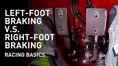 Racing Basics Left Foot Braking V S Right Foot Braking YouTube