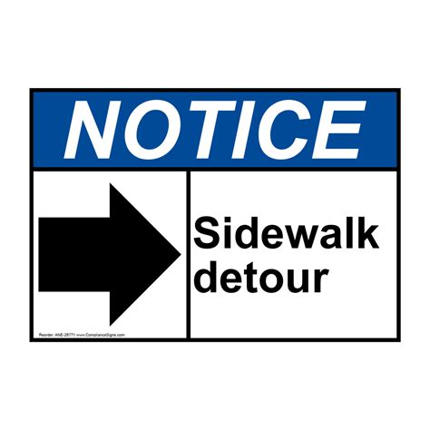 Notice Sign Sidewalk Detour Right Arrow Ansi