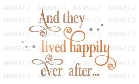 And They Lived Happily Ever After Sign Svg Dxf File Etsy