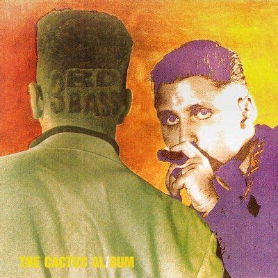 Rap © 2019 umg recordings, inc. The Best Rap Albums of the '80s22. 3rd Bass, The Cactus ...