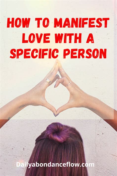 How To Manifest Love With A Specific Personthe Method That Works Like