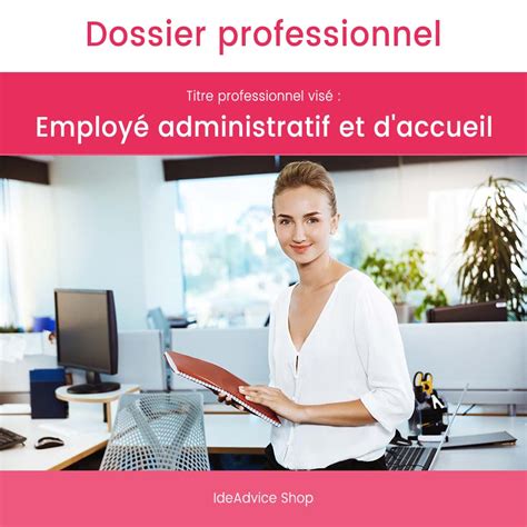 Dossier Professionnel Employ Administratif Et Daccueil