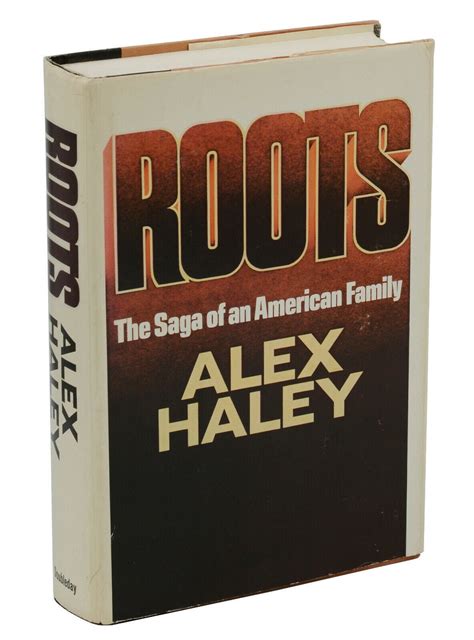 Roots Alex Haley First Edition